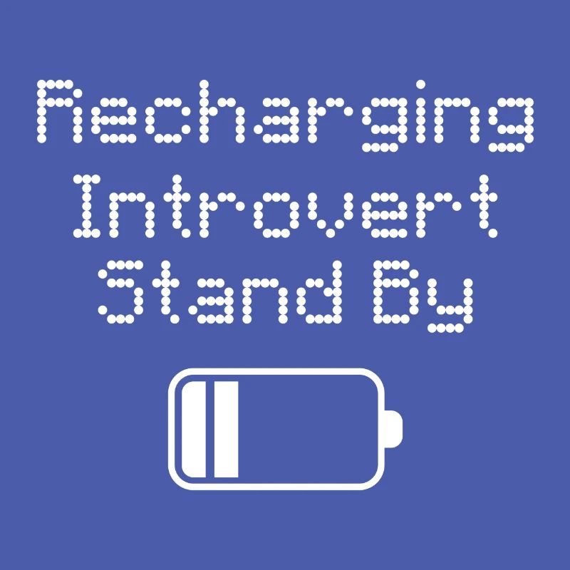 Recharging introvert stand by Social Gift