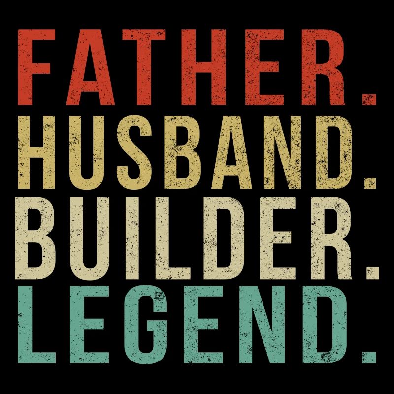 Builder Dad Vintage/ Father. Husband. Builder.