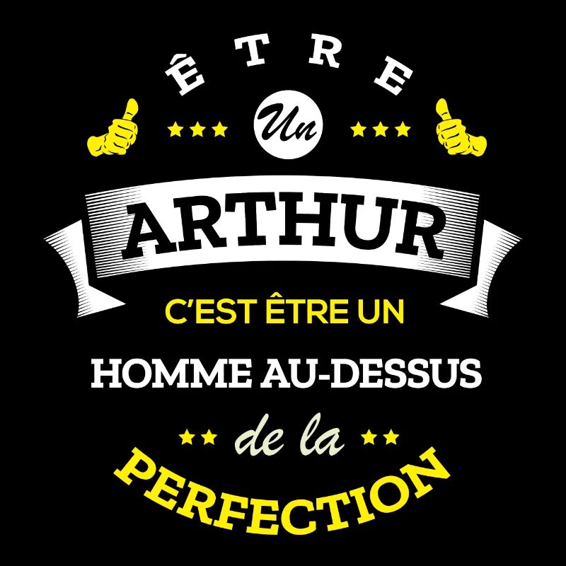 ARTHUR PARFAIT - NOM ARTHUR