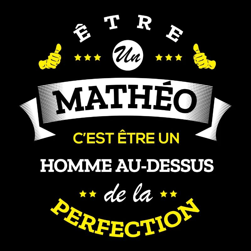 MATHEO PARFAIT - NOM MATHEO