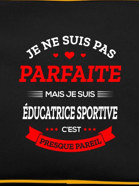 ÉDUCATRICE SPORTIVE PARFAITE