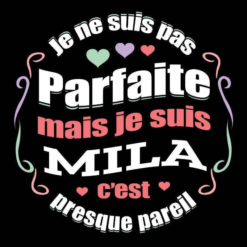 MILA PARFAITE - PRENOM MILA