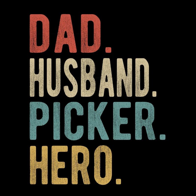 Picker Papa Husband Hero