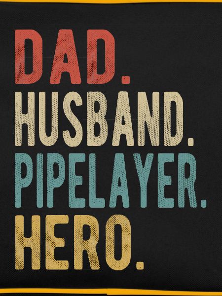 Pipelayer Papa Husband Held