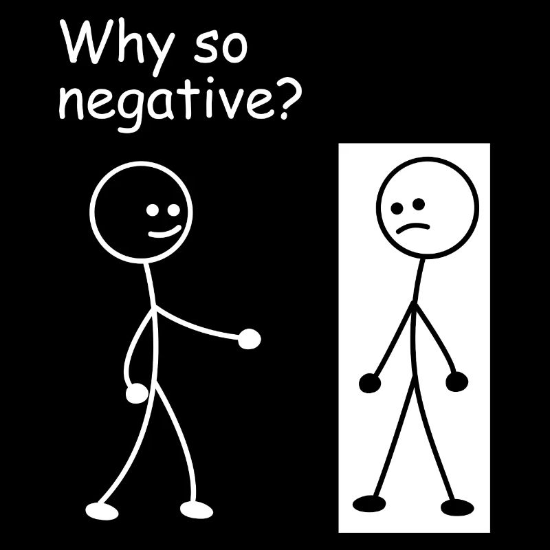 Why so negative - stick figure stick figure