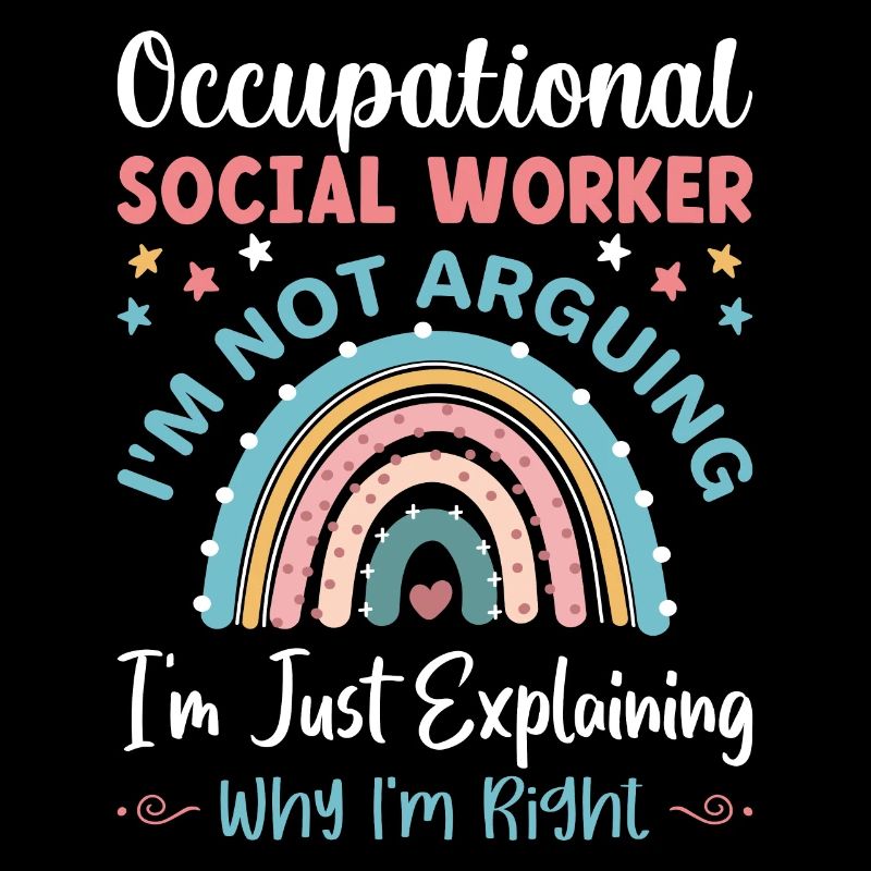 Occupational Worker I Am Not Arguing