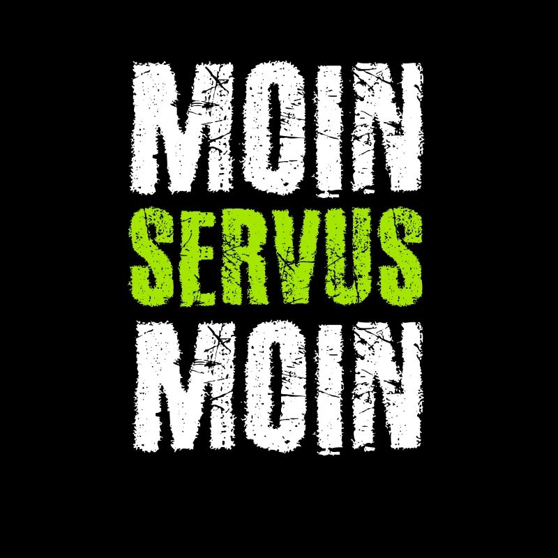 Moin Servus Moin