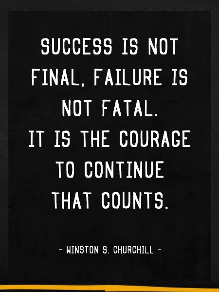 Success is not final...