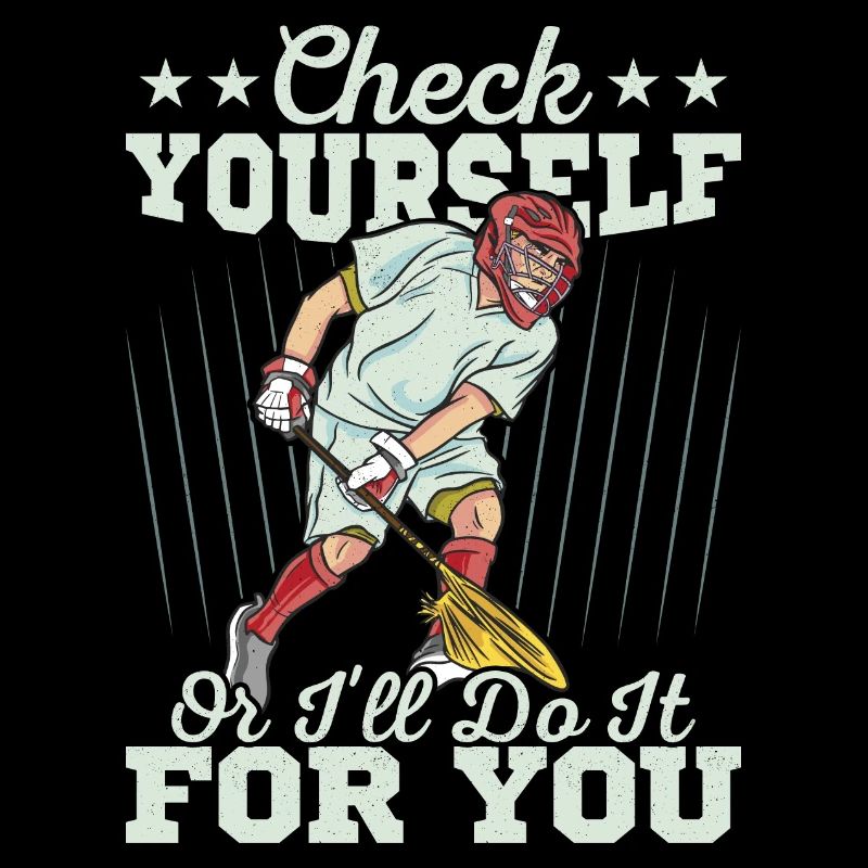 Check Yourself Or I'll Do It For You Player Lacros