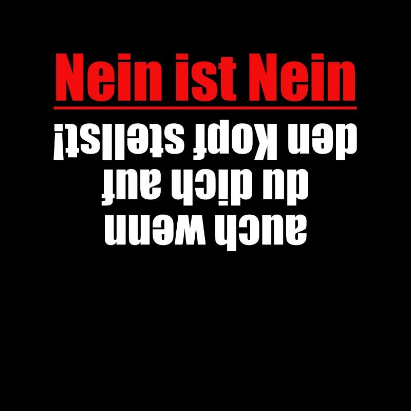 Non, c’est non ! Même si vous...