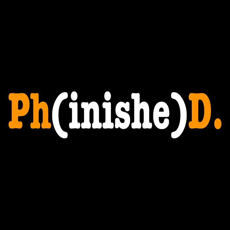 Phinished Phd Student Geschenk
