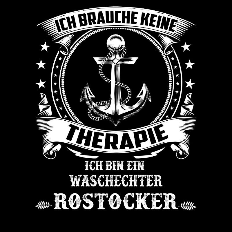 keine Therapie ich bin ein waschechter Rostocker