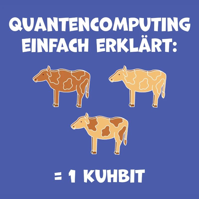 Quantencomputing mit Kühen Lustig Geschenk Kuhbit