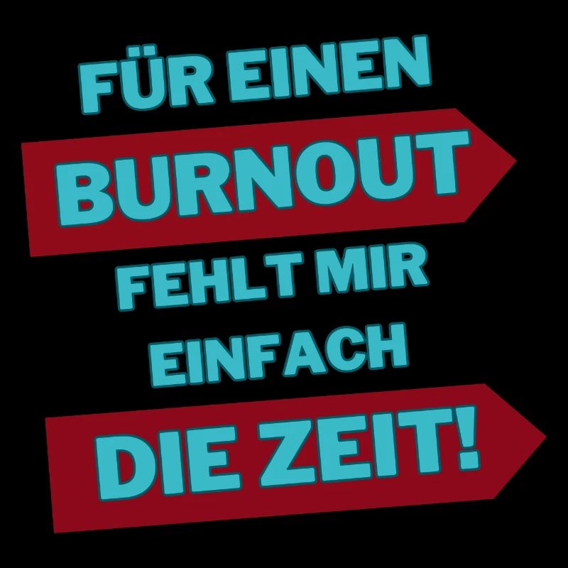 "Burnout for a while"