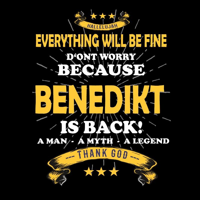 Everything will be fine Benedikt Is back