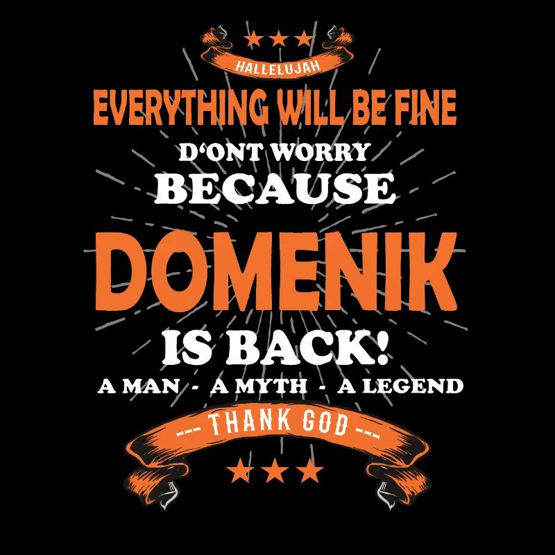 Everything will be fine Domenik Is back