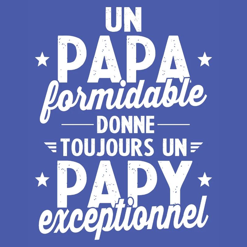 Un papa formidable - Papy exceptionnel cadeau