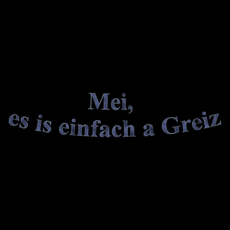 Einfach a Greiz