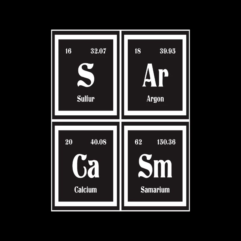 Sarcasm | Periodic Table of Elements
