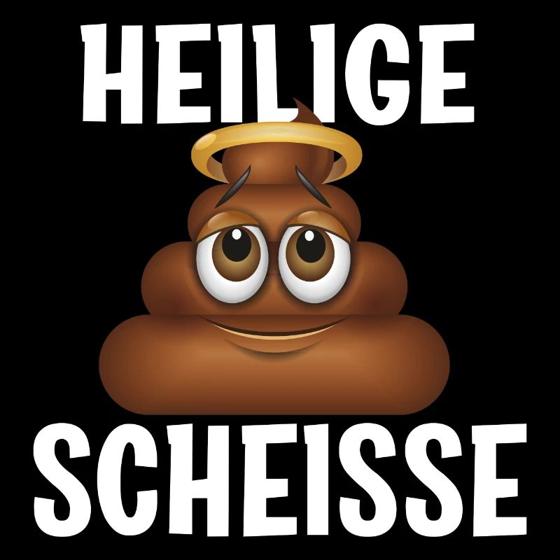 Heiligige Scheisse