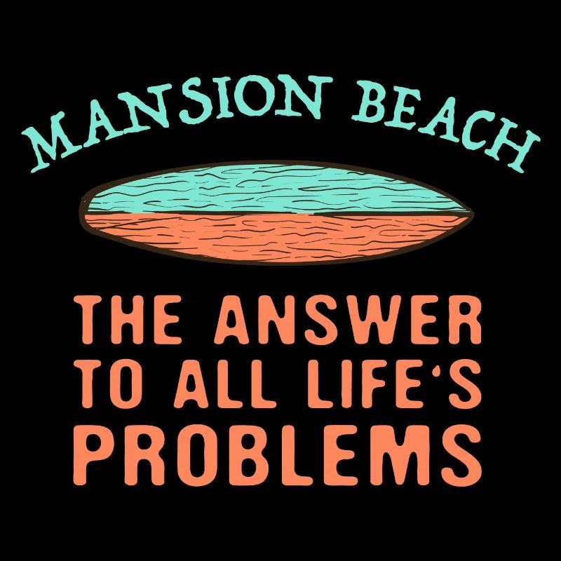 Mansion Beach Answer To All Life's Problems