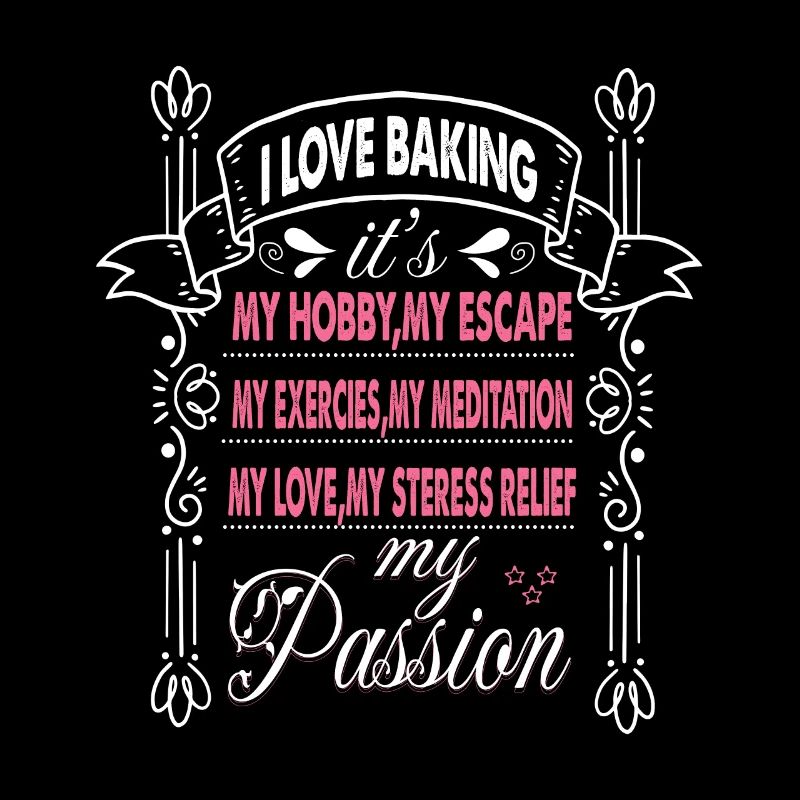 Baking is my superpower for bakers or baking