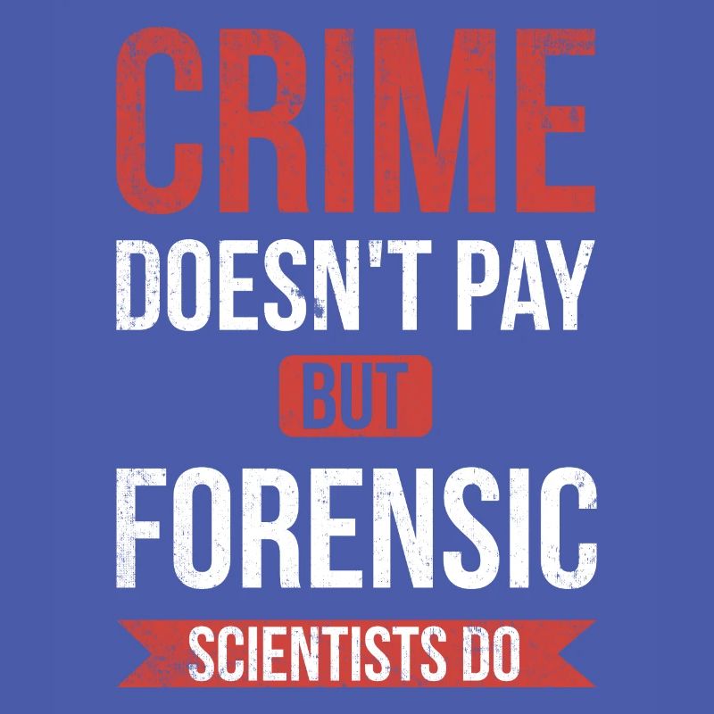 Crime doesn't pay, but forensic scientist