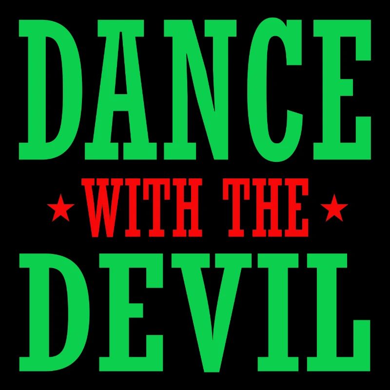 Dance with the Devil