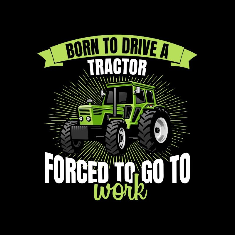 Forced to drive tractor born to work farmer