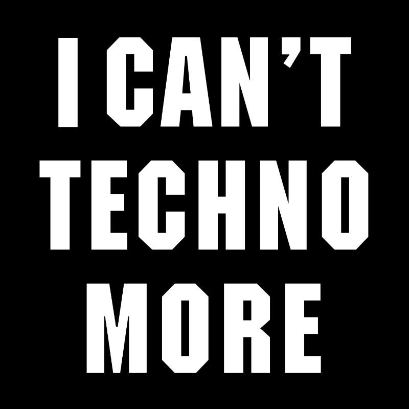 Je ne peux pas plus techno