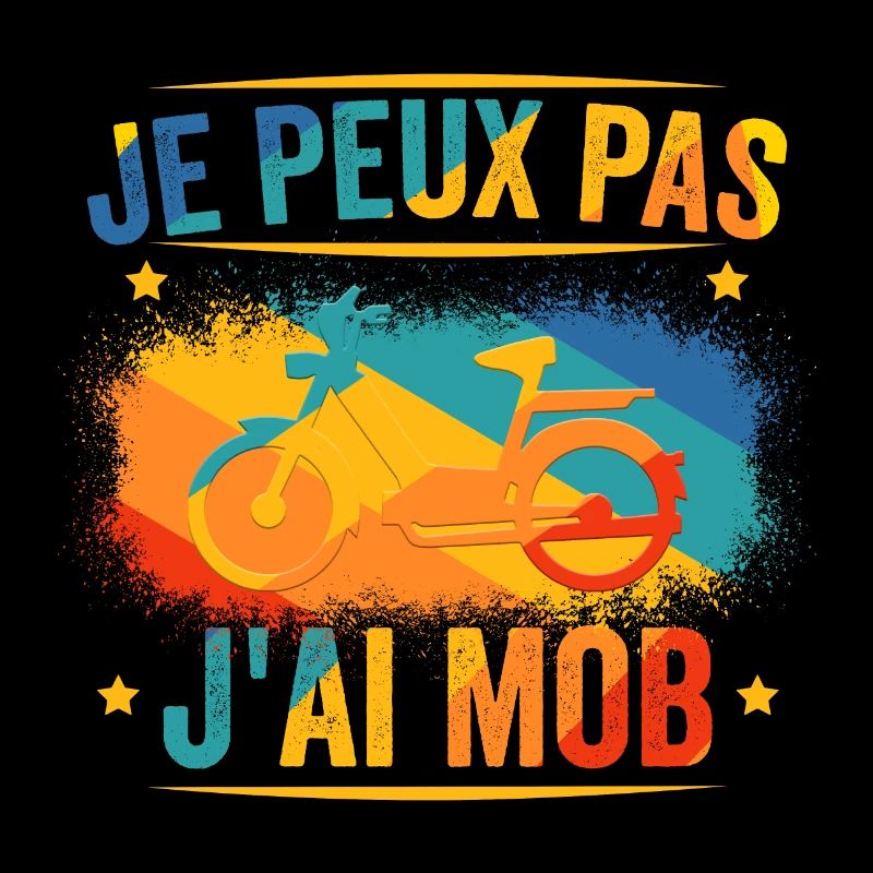 Je Peux Pas J'ai Mob - Mobylette