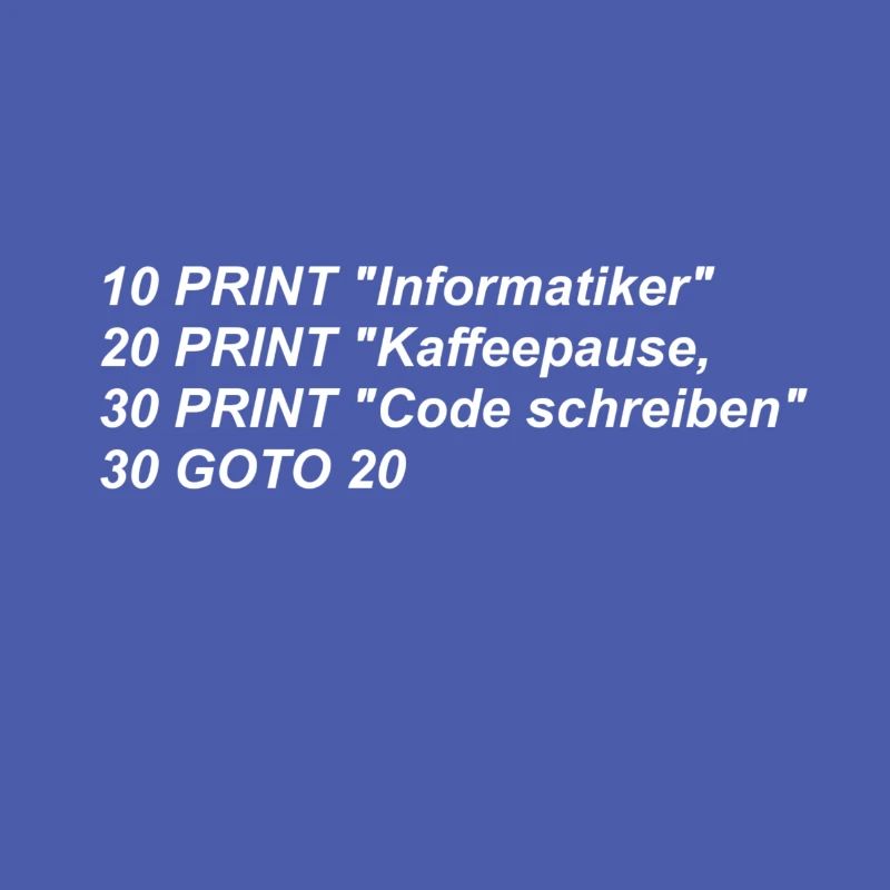 Lustiger Spruch, Informatiker, Basic, Retro, CODE,