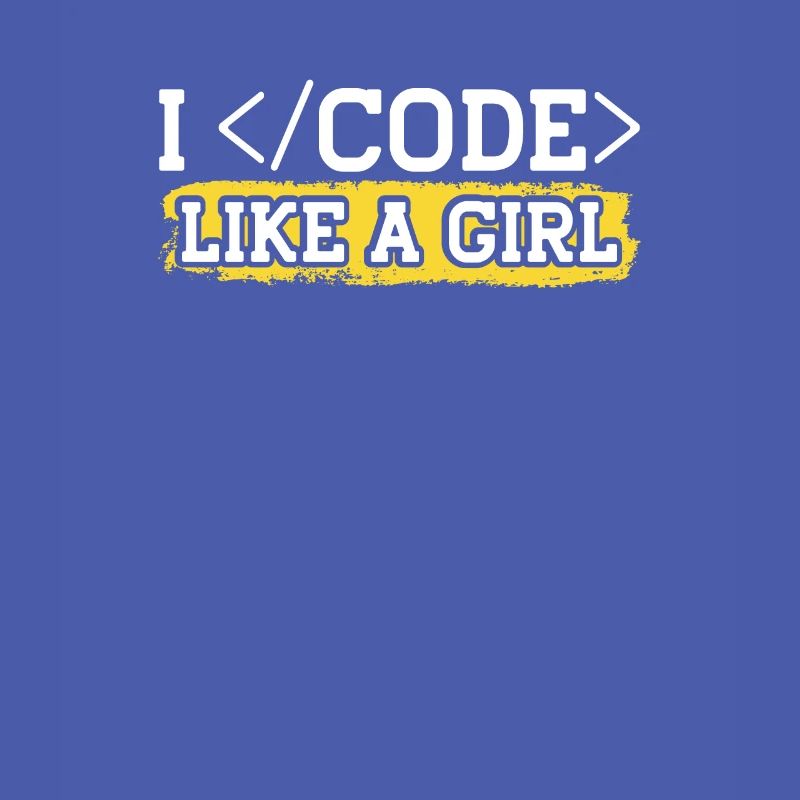 Coding Like A Girl Programming Programmer Coder