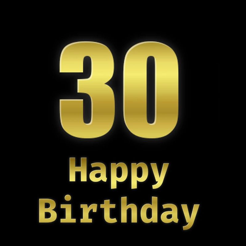 30 ans de joyeux anniversaire - 30 ans d'anniversaire