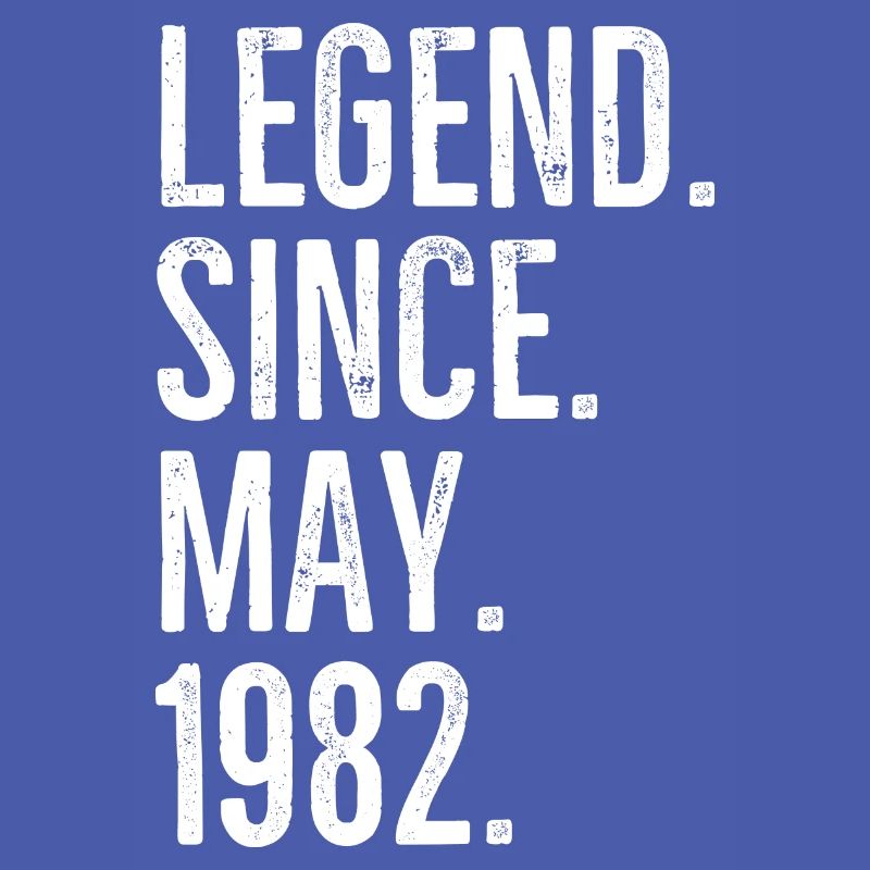 Legend Since May 1982