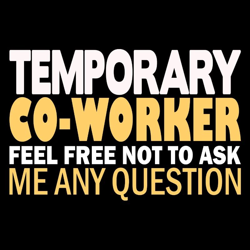 Temporary Co-Worker