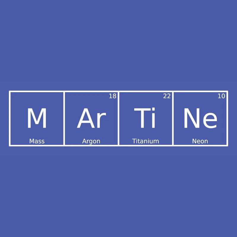 Martine Name First Name Chemistry Periodic Table Element