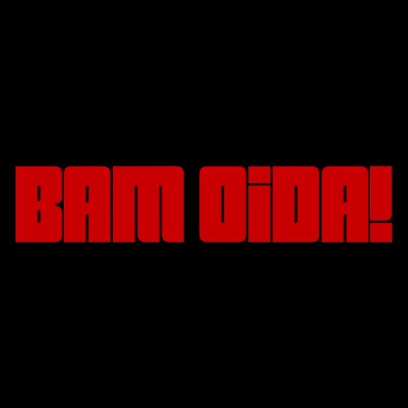 BAM OIDA + Austrian dialect, saying, Vienna