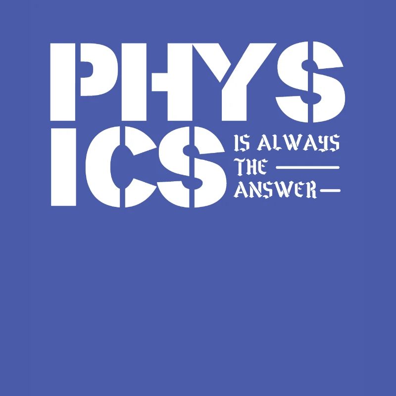 Physics Physics Answer Answer Teacher Science