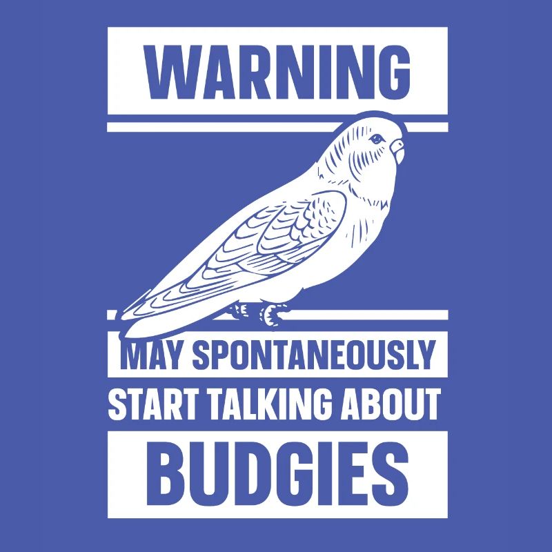 spontaneously start talking about budgies