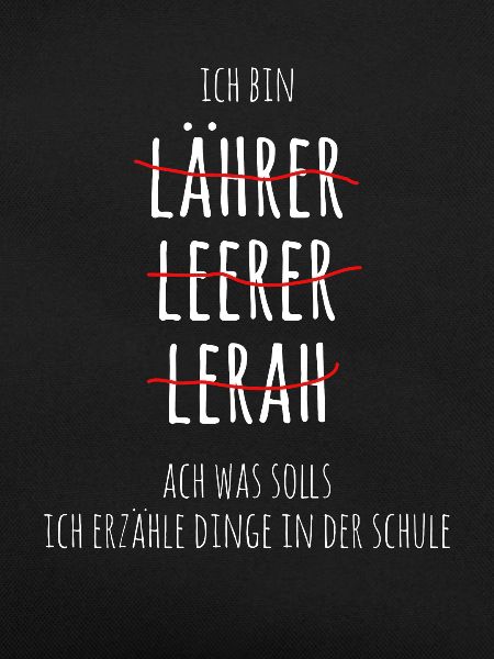 Ich bin Lährer Lehrer
