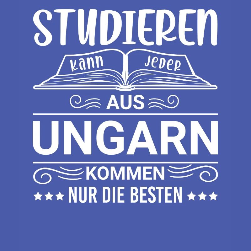 Studieren kann jeder Ungarn Ungar