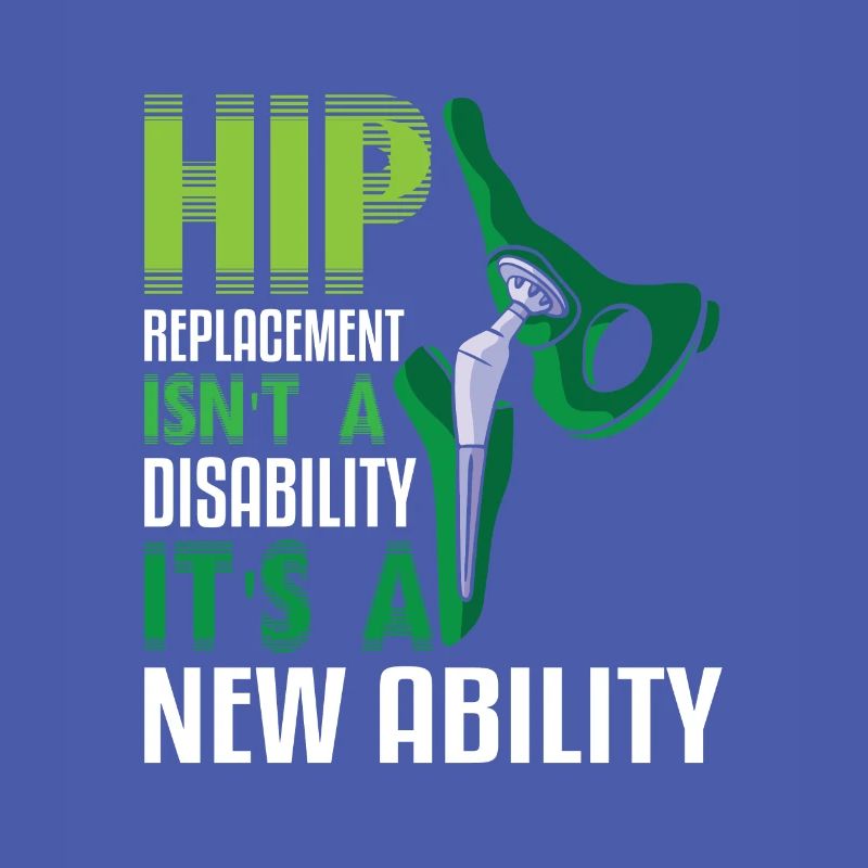 Hip Replacement Isn't a disability