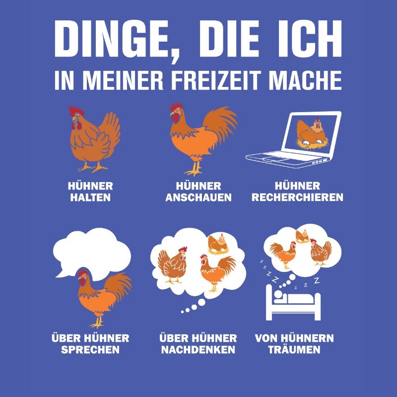 Hühner Dinge die ich in meiner Freizeit