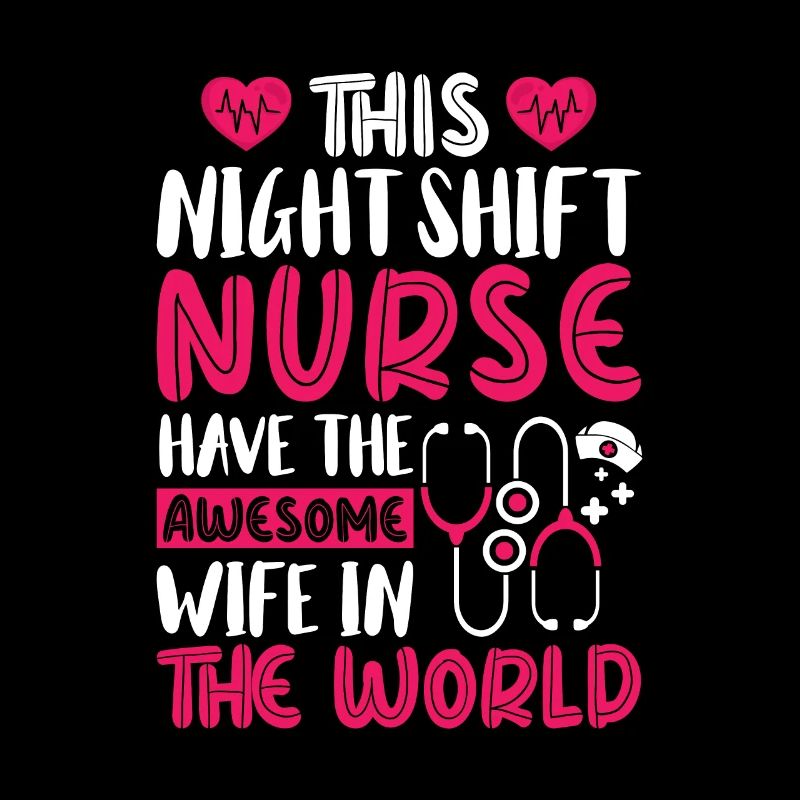 This Night Shift Nurse have the awesome