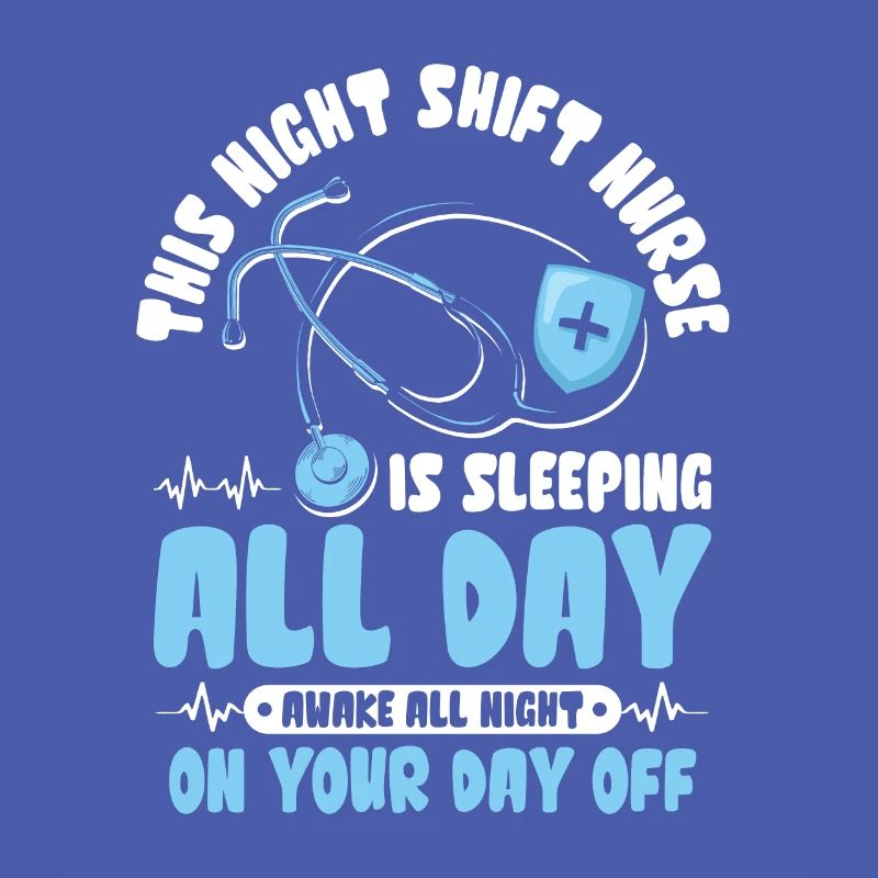 This Night Shift Nurse is sleeping all day