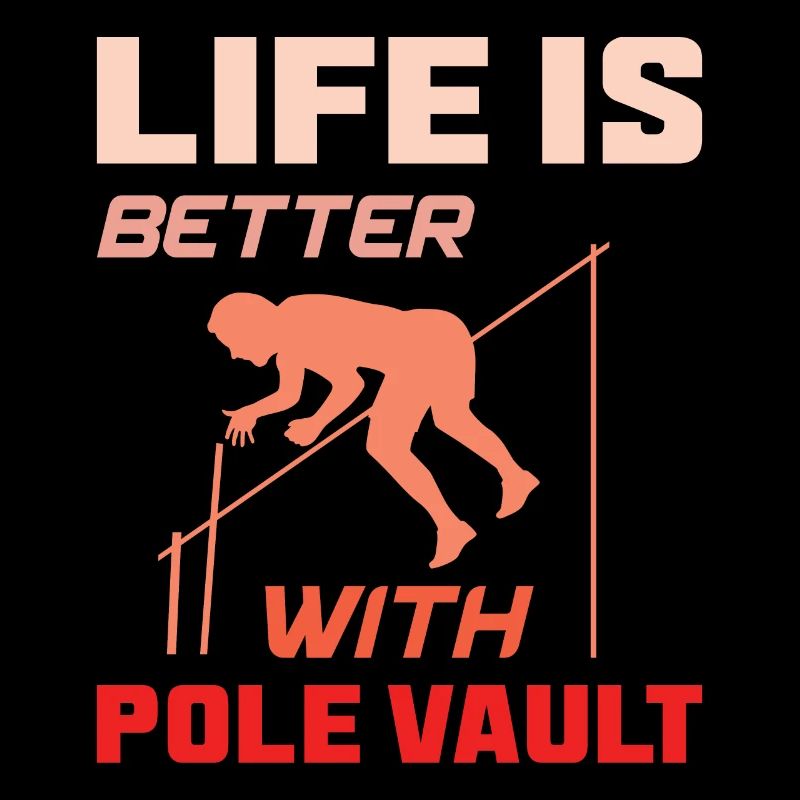 life is better with pole vault
