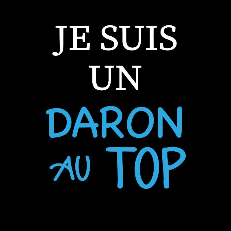 Je suis un daron au top