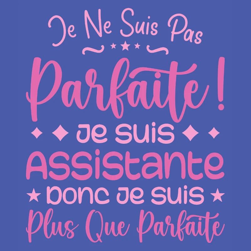 Une Assistante plus que parfaite, métier de rêve