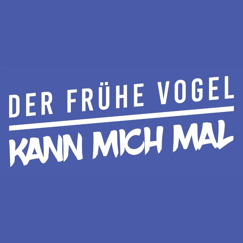 Der frühe Vogel kann mich mal Nachteule